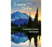 Engaging with the Sidhe: Conversations Continued