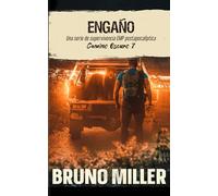 Engaño: Una serie de supervivencia EMP postapocalíptica (Camino Oscuro)