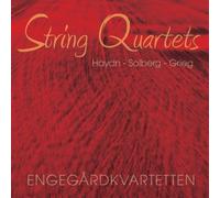 Engegård Quartet - Haydn / Solberg / Grieg: String Quartets - Engegard Quartet