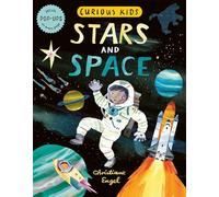 Curious Kids: Stars and Space: (Curious Kids)