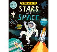 Engel, Christiane - Curious Kids: Stars and Space: With POP-UPS on every page
