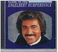 Engelbert Humperdinck - 5013136160628 Engelbert Humperdinck - Close to You