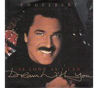 Engelbert (Humperdinck) - (As long as I can) dream with you [Vinyl Single]