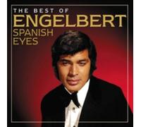 Engelbert Humperdinck - Spanish Eyes: the Best of [CD]