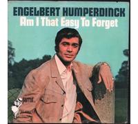 Engelbert Humperdinck - The Last Waltz / Am I That Easy To Forget