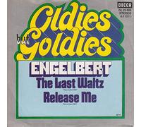 Engelbert Humperdinck - The Last Waltz / Release Me - Decca - 6.11 211, Decca - DL 25 603, Decca - 6.11211