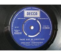 ENGELBERT HUMPERDINCK There Goes My Everything 7"