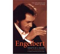 ENGELBERT THE AUTOBIOGRAPHY (What's in a Name?) (HARDCOVER)