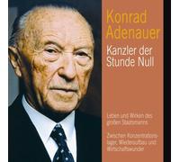 Engeln,Nicole - Konrad Adenauer/Kanzler der Stunde Null