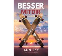 Engelsflucht (Besser Mit Dir 6): Emotional Scars & Slow Burn als Second Chance Holiday Romance