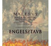 Engelsstaub - Malleus Maleficarum