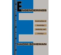 Engenderings – Constructions of Knowledge, Authority, and Privilege (Thinking Gender) – Routledge