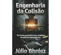 Engenharia da Colisão: Para Casais que decidirão trocar a fragilidade da argila pela Soberania do Aço