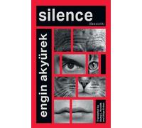 Engin Akyürek Silence (Paperback)