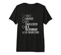 Engineer Complicated Relationship in Engineering Premium T-Shirt