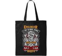 Engineer I Try to Make Things Idiot Proof But They Keep Making Better Idiots Funny Natural Ecological Cotton Tote Bag Black