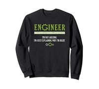 Engineer I'm Not Arguing Engineers Fun Christmas Engineering Sweatshirt