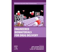 Engineered Biomaterials for Drug Delivery