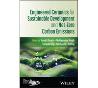 Engineered Ceramics for Sustainable Development and Net-Zero Carbon Emissions