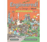 Engineered!: Engineering Design at Work