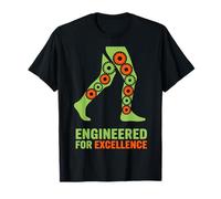 Engineered for Excellence Gear Legs Design T-Shirt