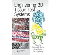 Engineering 3D Tissue Test Systems
