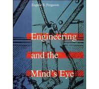 Engineering and the Mind's Eye (The MIT Press)