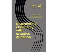 Engineering chemistry with practice question: Water - Analysis, Treatments and Industrial Applications
