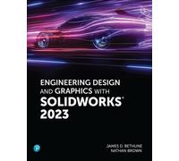 Engineering Design and Graphics with SolidWorks 2023