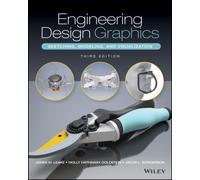 Engineering Design Graphics : Sketching, Modeling, and Visualization