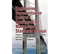 Engineering Documentation Control / Configuration Management Standards Manual
