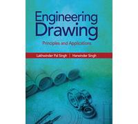 Engineering Drawing: Principles and Applications