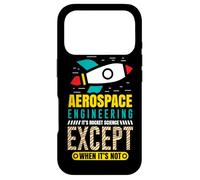 Engineering except when it’s not - Aerospace Engineer Case for iPhone 17 Pro