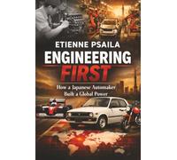 Engineering First: How a Japanese Automaker Built a Global Power