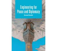 Engineering for Peace and Diplomacy