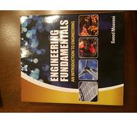 Engineering Fundamentals: An Introduction to Engineering