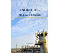 ENGINEERING in Oil & Gas EPC Projects: A Practical Guide for Students and Early-Career Engineers