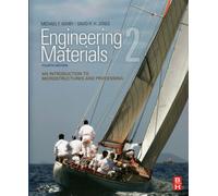Engineering Materials 2 : An Introduction to Microstructures and Processing