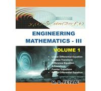 Engineering Mathematics - III: Volume - I