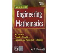 Engineering Mathematics - Volume Iii