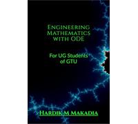 Engineering Mathematics with ODE: For UG Students of GTU