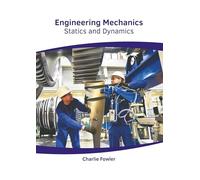 Engineering Mechanics: Statics and Dynamics