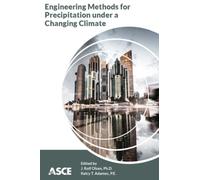 Engineering Methods for Precipitation under a Changing Climate