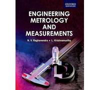 Engineering Metrology and Measurements