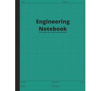 Engineering Notebook: 160 Graph Pages with 7-Page Table of Contents, Conversion Tables and Formulas - Perfect for STEM Students and Professionals in Engineering, Science, Math, Physics and Technology