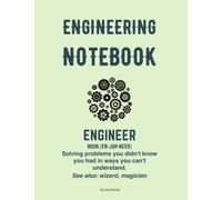 Engineering Notebook Grid Format, 120 Pages, Funny Quote, Math, Science, Technology Engineering, Physics, Graph Paper Composition Notebook, Student, Teacher, Engineer, Architect, Designer, Scientist