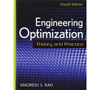 Engineering Optimization: Theory and Practice