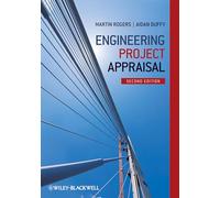 Engineering Project Appraisal – The Evaluation of Alternative Development Schemes – 2nd Edition