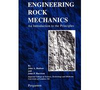 Engineering Rock Mechanics – An Introduction to the Principles – Elsevier