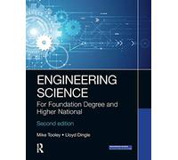 Engineering Science: For Foundation Degree and Higher National